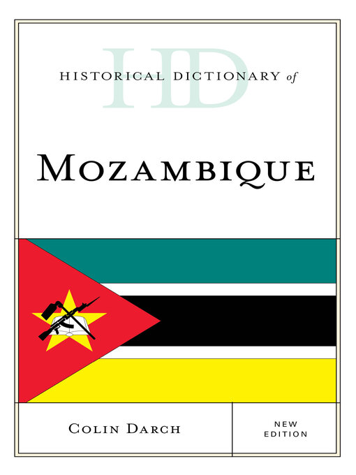 Title details for Historical Dictionary of Mozambique by Colin Darch - Available